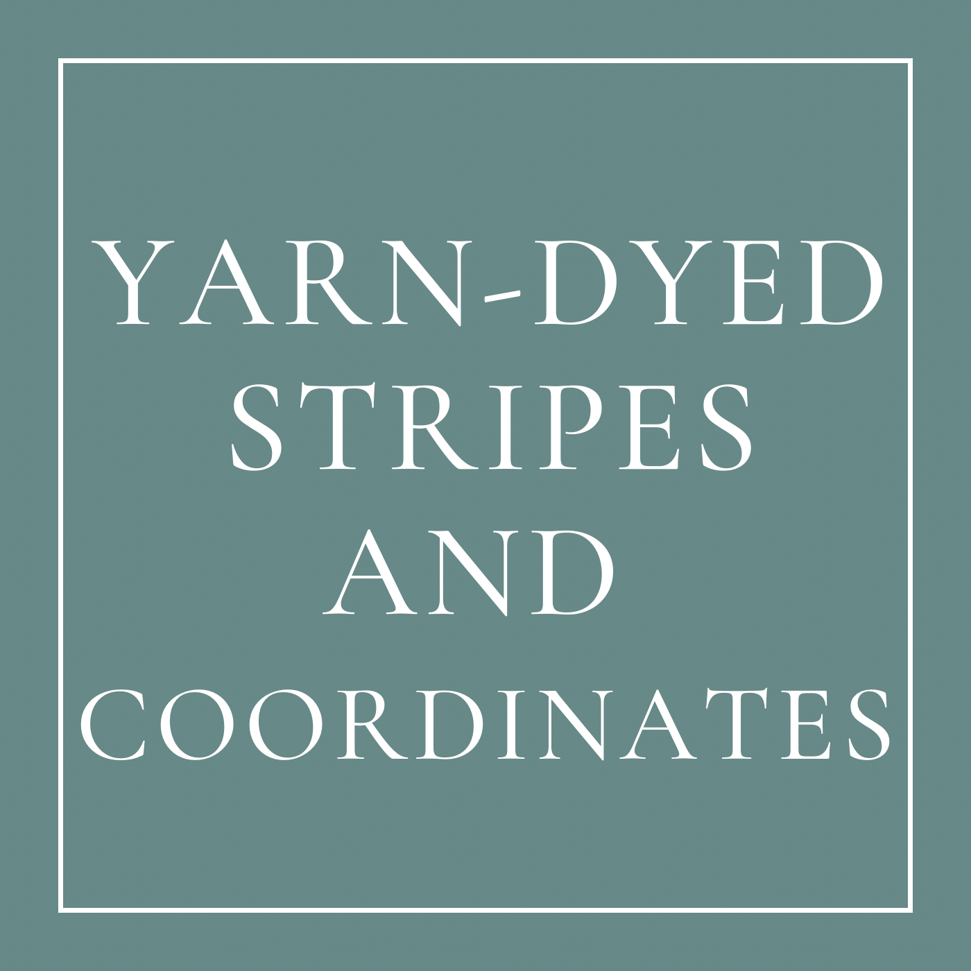 Yarn Dyed Stripes